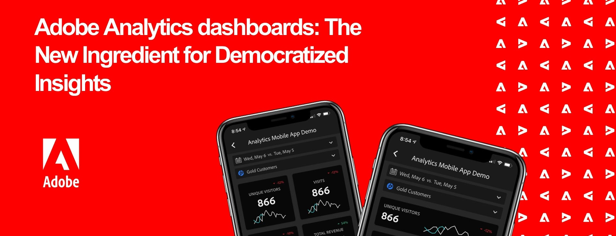 Adobe Analytics Dashboards: A New Ingredient for Democratized Insights